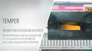 Temper - The Best Free Distortion VST Effect Plugin - This Distortion VST Plugin You Should Have