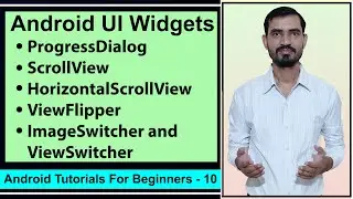 ProgressDialog, ScrollView, ViewFlipper, ImagesSwitcher by Deepak || Android Tutorials for Beginners