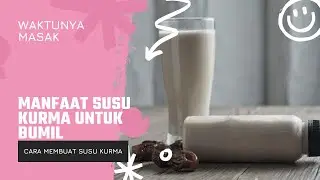 Manfaat susu kurma untuk bumil dan cara membuatnya