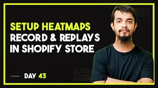 How to Setup Heatmap Record & Replays in Shopify Store For Better Conversion