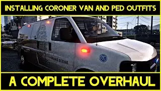 Complete Coroner Overhaul | New Vehicle | New Outfit | LSPDFR | GTA V