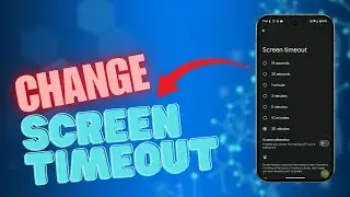 How To Change Screen Timeout Duration On Google Pixel 9