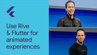 Use Rive and Flutter for dynamic, interactive, & animated experiences (Flutter Interact '19)