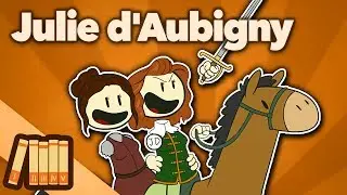 Julie dAubigny - Duelist, Singer, Radical - Extra History