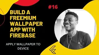 Flutter : Build Wallpaper App with Flutter - Save and Apply Wallpaper #16