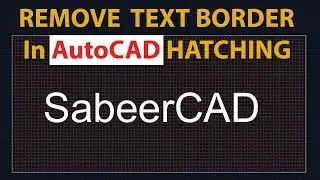 REMOVE BORDER AROUND A TEXT IN AUTOCAD HATCHING  | AUTOCAD HATCH