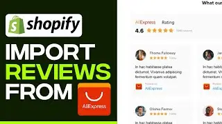 How To Import Reviews From Aliexpress To Shopify In 2023