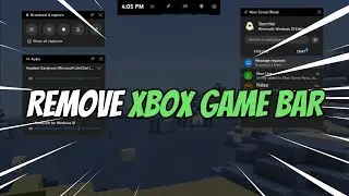 How to Remove Xbox Game Bar in Windows 11