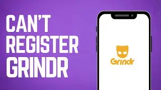 How to Fix Grindr Registration Error (2024)