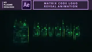 Matrix Code logo Reveal Animation in After Effects | NoPlugins