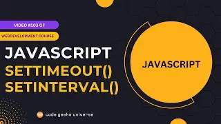 JavaScript setTimeout() and setInterval() Functions ?  🕒 | Web Development Tutorial 