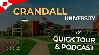 Capmus Quick Tour of Crandall University Moncton | Canada | Podcast with Alumani