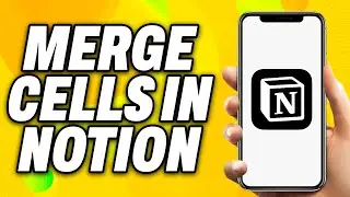 How To Merge Cells in Notion (2024) - Quick Fix