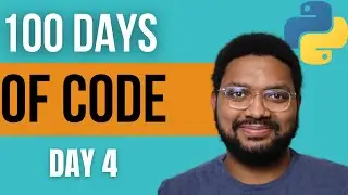 100 Days Of Code With Python: Day 4