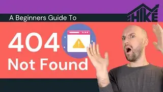 404 Not Found - A Beginners Guide