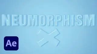 Neumorphism Text Animation in After Effects