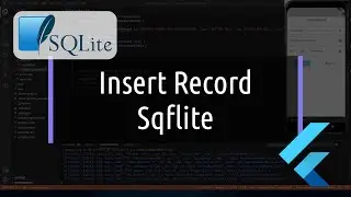 Insert  Record into SQLite Database -  Flutter