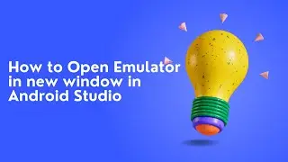 How to Open Emulator in new window in Android Studio