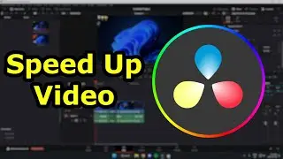 How To Speed Up Video In DaVinci Resolve