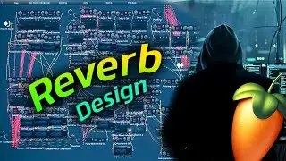 Reverb Design - FL Studio 2022