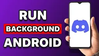 How To Keep Discord Running In The Background Android