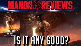 Mandalorian Reviews: Tomb Raider the Legend of Lara Croft