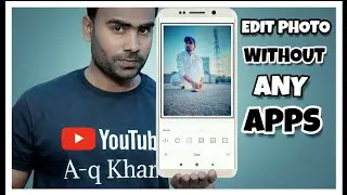 How To Edit Photo In Redmi Note 5 Pro | Hindi / Urdu
