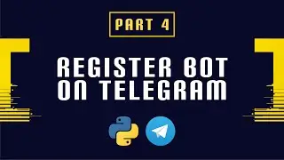 Build and Deploy a Python Telegram Bot Part 4 - Register Bot on Telegram