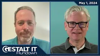 AI Startups Investment vs. Business Reality | The Gestalt IT Rundown: May 1, 2024