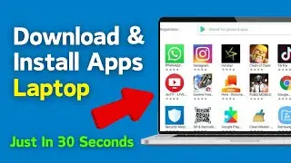 Download & Install All Apps in Windows Laptop Free || How To download App in Laptop (Easy Way)