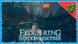 ГИППОПОТАМ 🔥 ELDEN RING - SHADOW OF THE ERDTREE #13