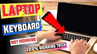 लैपटॉप का कीबोर्ड काम नहीं कर रहा है। क्या करें? Laptop Keyboard Not Working Windows 10