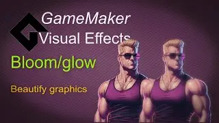 🔴Bloom/glow - The very easy way [GameMaker | Vfx]