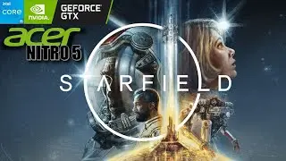 Starfield FSR 2.0 Nitro 5 GTX1650 i5 9300H 16GB RAM