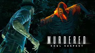 MURDERED SOUL SUSPECT /// СУД НАД ВЕДЬМОЙ (ИГРА НА ПЛАТИНУ) #2