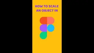 How to scale an object in Figma