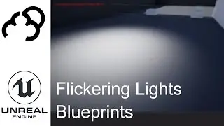 Unreal Engine 4 - Flickering Light - Tutorials Blueprints