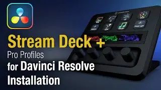 Stream Deck Plus for Davinci Resolve Installation