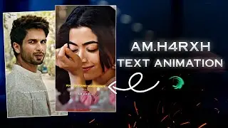 🔥Alight Motion Dialogue Lyrics Editing | Like Am.h4rxh | AM.H4RXH Text Animation | With Preset/ Xml