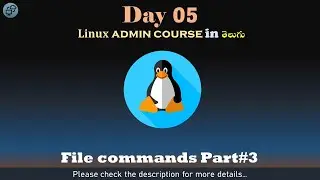 Day#05 | Linux admin course in Telugu | Linux File Commands Part#3 | CCIT | AWS | Linux in telugu