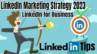 LinkedIn Marketing Strategy 2023 | What Is LinkedIn | LinkedIn Tips 2023 #linkedinstrategy #linkedin