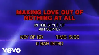 Air Supply - Making Love Out Of Nothing At All (Karaoke)