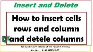 How To Insert and Delete cells, rows and column by VBA