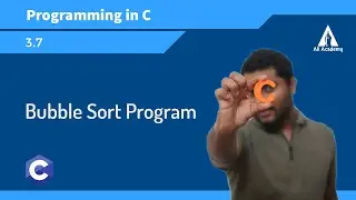 Bubble Sorting Program | Programming in C | EST102 | KTU | Malayalam