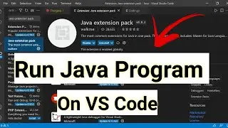 How to Run Java in Visual Studio Code | Hindi |  Complete Step |