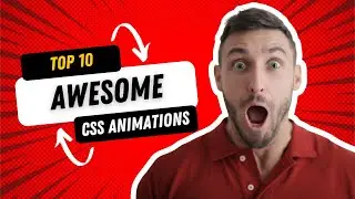 10 Awesome CSS Animations