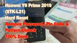 Huawei Y9 Prime (STK-L22) Hard Reset | Huawei Y9 Prime Hard Reset/Password/Pattren Unlock Without PC