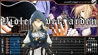 Violet Evergarden OP - Sincerely - TRUE - Fingerstyle Guitar Cover 【TAB & Chord】Guitar Tutorial