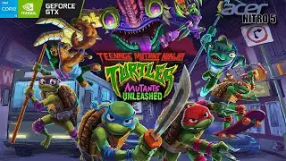 TMNT: Mutants Unleashed Ultra Graphics Gameplay Acer Nitro 5 GTX-1650 i5 9300H 16GB RAM