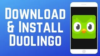 How to Download & Install Duolingo App 2024